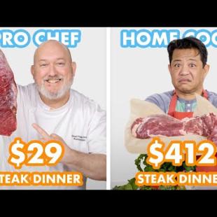 $412 vs $29 Steak Dinner: Pro Chef & Home Cook Swap Ingredients | Epicurious