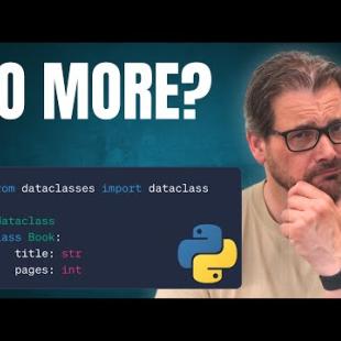 It Seems I No Longer Use Python’s Dataclasses