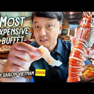 INSIDE the MOST EXPENSIVE Lobster BRUNCH BUFFET in Saigon Vietnam