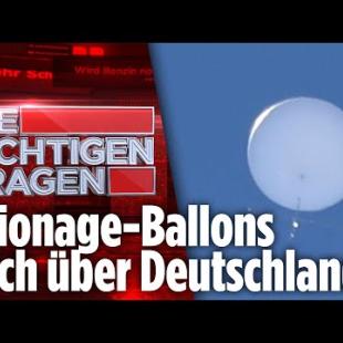 [독일 Bild紙] Ballon über den USA: Spionagevorwürfe gegen China | Die Richtigen Fragen