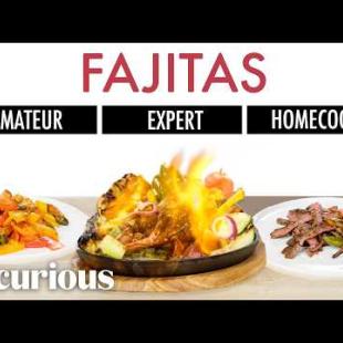 4 Levels of Fajitas: Amateur to Food Scientist | Epicurious