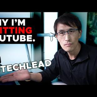 Why I'm QUITTING YOUTUBE - Streaming on $TECHLEAD