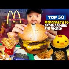 Top 50 BEST & STRANGEST McDonald's Foods from Around the World 🍔🍟