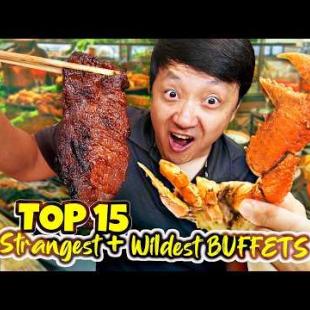 Top 15 STRANGEST & WILDEST All You Can Eat Buffets in the World