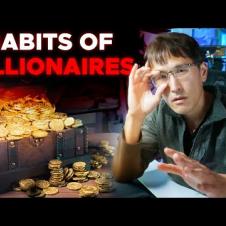 7 Habits of Millionaires (as a Millionaire)
