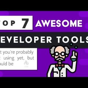 7 Amazing Developer Tools that you're not using yet
