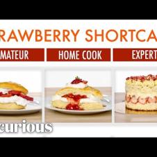 4 Levels of Strawberry Shortcake: Amateur to Food Scientist | Epicurious