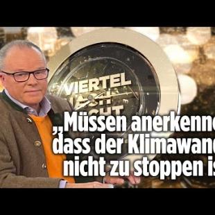 [독일 Bild紙] „Der Klimawandel ist real“ | Thomas Fasbender bei Viertel nach Acht