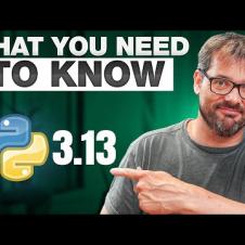 The New Python 3.13 Is FINALLY Here!